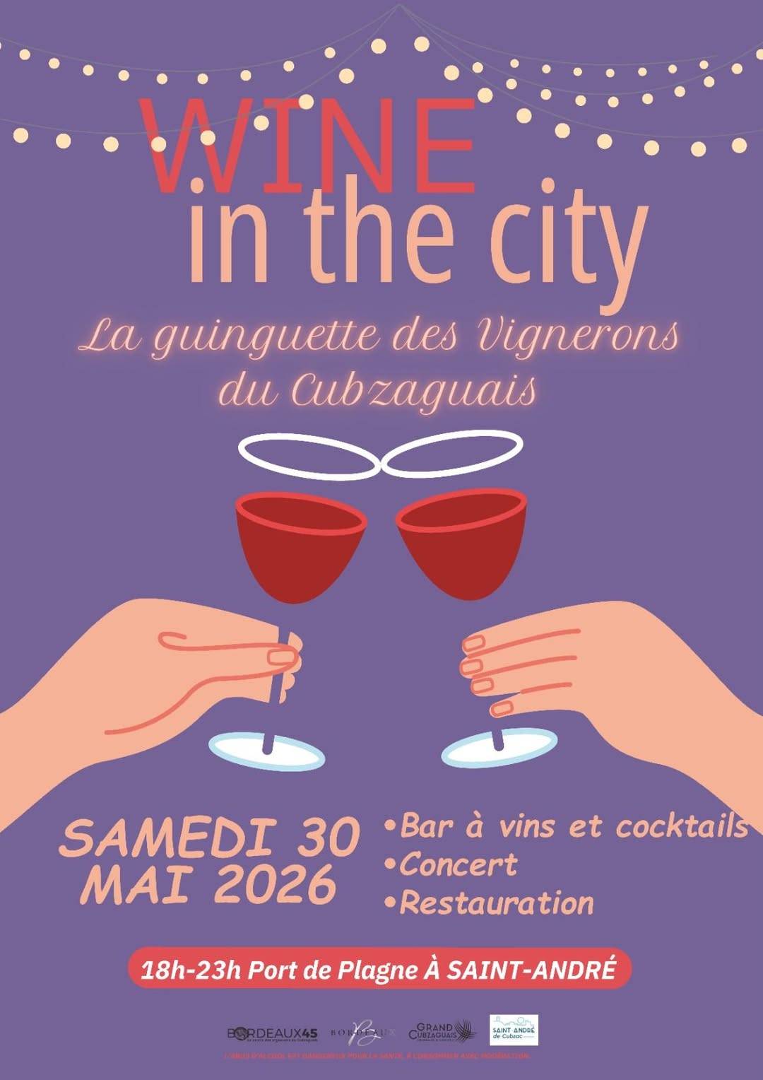 La Guinguette des Vignerons du Cubzaguais - WINE IN THE CITY 2026 Saint André de Cubzac (33)